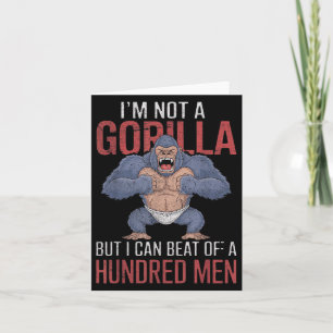 Tarjeta No Soy Un Gorila Pero Puedo Golpear A Cien Hombres