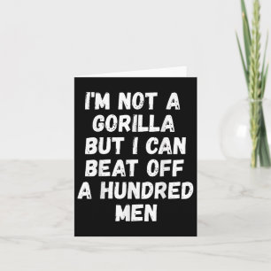 Tarjeta No Soy Un Gorila Pero Puedo Golpear A Cien Hombres