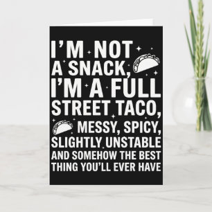 Tarjeta No Soy Un Snack Soy Un Taco Callejero Completo Des