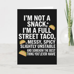 Tarjeta No Soy Un Snack Soy Un Taco Callejero Completo Des