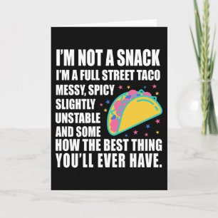 Tarjeta No Soy Un Snack Soy Un Taco Callejero Completo Des