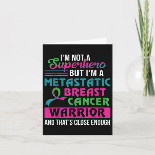 Tarjeta No Soy Una Superheroína, Soy Un Cáncer De Mama Met