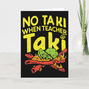 Tarjeta No Taki Cuando Profesor Taki Profesor Divertido Ca