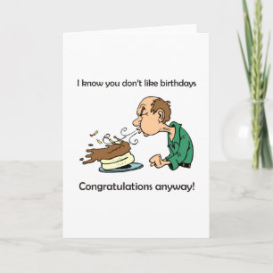 Tarjeta ¿No te gustan los cumpleaños? ¡Cumpleaños de la Ed
