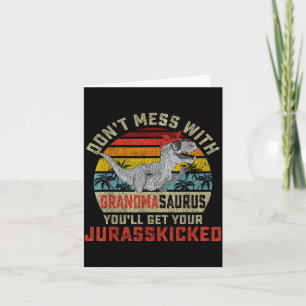 Tarjeta No te metas con Grandmasaurus te darán Jurkicked G