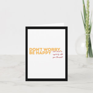 Tarjeta No te preocupes por ser feliz. Pegatina
