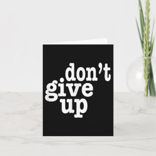 Tarjeta No te rindas inspiracional motivacional 