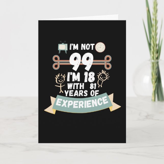 Tarjeta No tengo 99 tengo 18 con 81 de experiencia - para9 (Anverso)