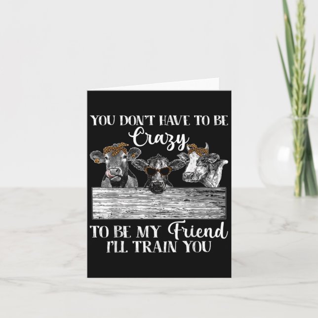 Tarjeta No tienes que estar loco para ser amigo, entrenaré (Anverso)