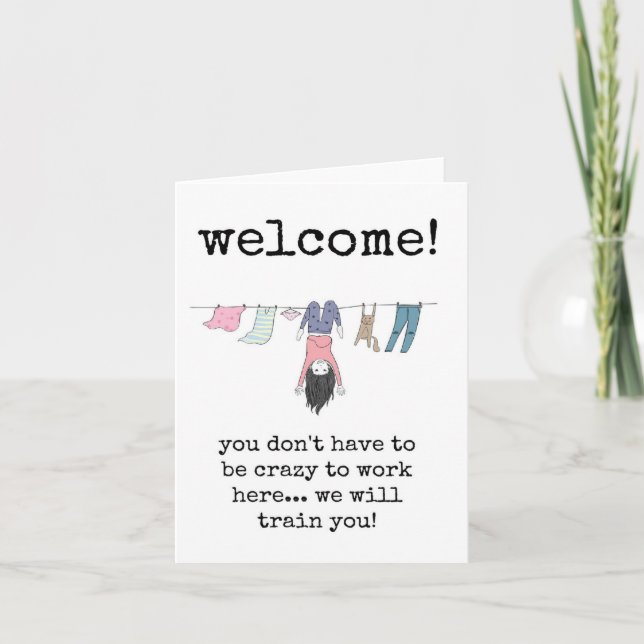 Tarjeta No tienes que estar loco para trabajar aquí tarjet (Anverso)