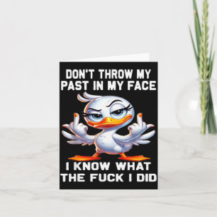 Tarjeta No tires mi pasado en mi cara yo sé para qué