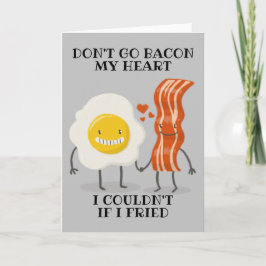 Tarjeta No vayas a romper mi corazón, no podría si me frit