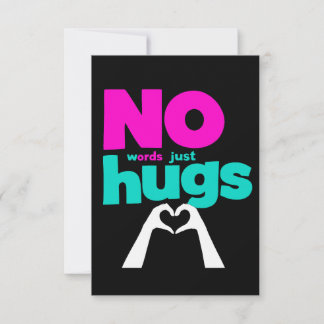 Tarjeta No Words Just Hugs