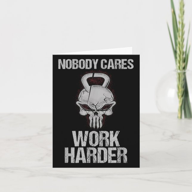 Tarjeta Nobody Cares Work Harder Workout Gym Motivation Gi (Anverso)