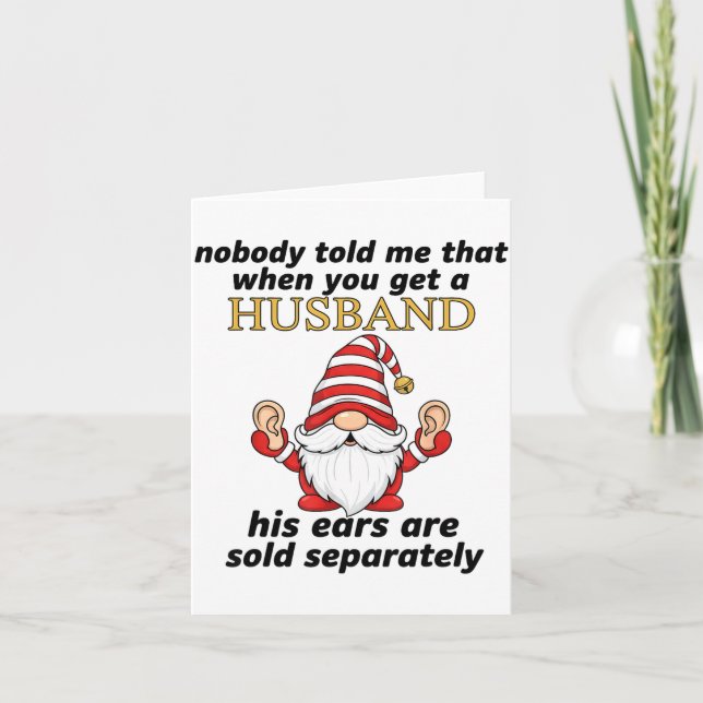Tarjeta Nobody Told Me When You Get A Husband His Ears Sol (Anverso)