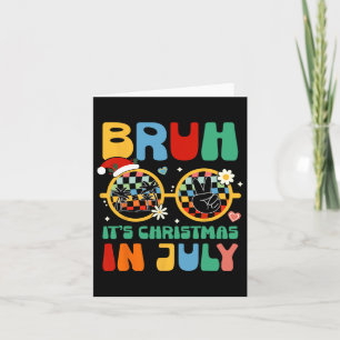 Tarjeta Nochebuena divertida en julio Bruh: Navidades en j