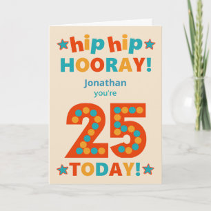 Tarjeta Nombre personalizado 25º cumpleaños Hip Hooray