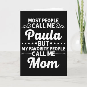 Tarjeta Nombre regalo de Paula divertido día de la madre p