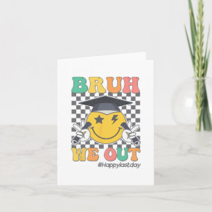 Tarjeta Nos Sentimos Felices El Último Día De La Graduació