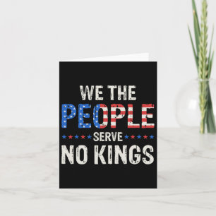 Tarjeta Nosotros, El Pueblo, No Servimos Reyes En Estados 