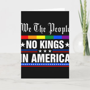 Tarjeta Nosotros El Pueblo Sin Reyes En América Anti-trump