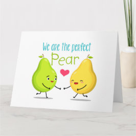 Tarjeta Nosotros Somos El Pear Perfecto | DÍA DE SAN VALEN