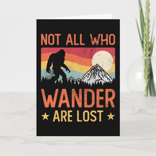 Tarjeta Not All Who Wander Are Lost Cool Bigfoot (Anverso)