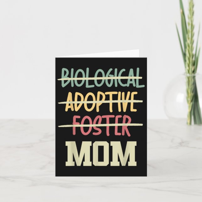 Tarjeta Not Biological Adoptive Foster Just Mom Mother's D (Anverso)
