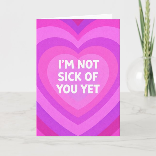 Tarjeta Not Sick of You (Anverso)