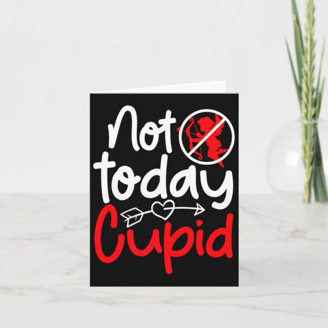 Tarjeta Not Today Cud Valentines Humor Anti Sarcastic Va _ (Anverso)