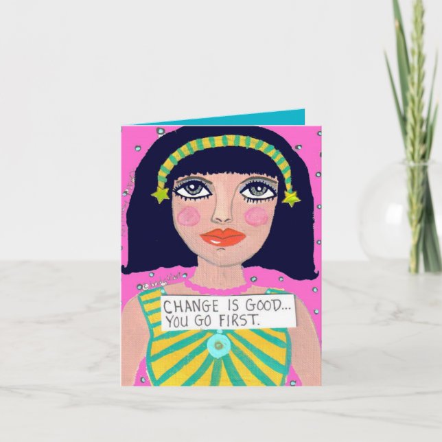TARJETA NOTECARD-CHANGE ES BUENO… USTED VA PRIMERO (Anverso)