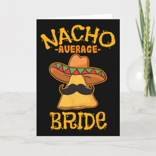 Tarjeta Novia Nacho Promedio Fiesta Mexicana Cinco De Mayo