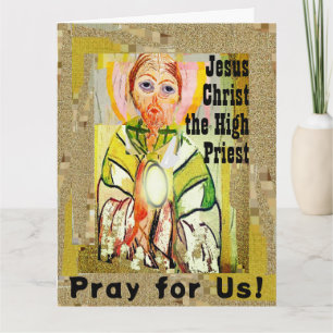 Tarjeta Nuestro Señor Jesucristo el Alto Sacerdote