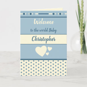 Tarjeta Nuevo bebé Niño azul y crema con nombre bienvenido