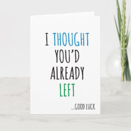 Tarjeta nuevo trabajo buen Card Funny Rude Felicitaciones