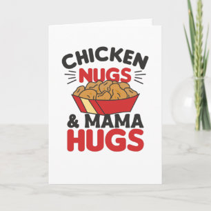 Tarjeta Nugs De Pollo Y Mamá Abraza Nuggets De Comida Grac