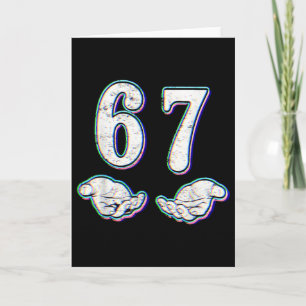 Tarjeta Número 67 coincidente Seis Siete 6 7 Meme 6-7 Hall