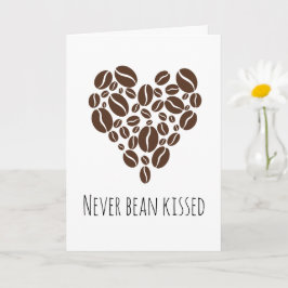 Tarjeta Nunca bebió café gracioso te amo las cartas