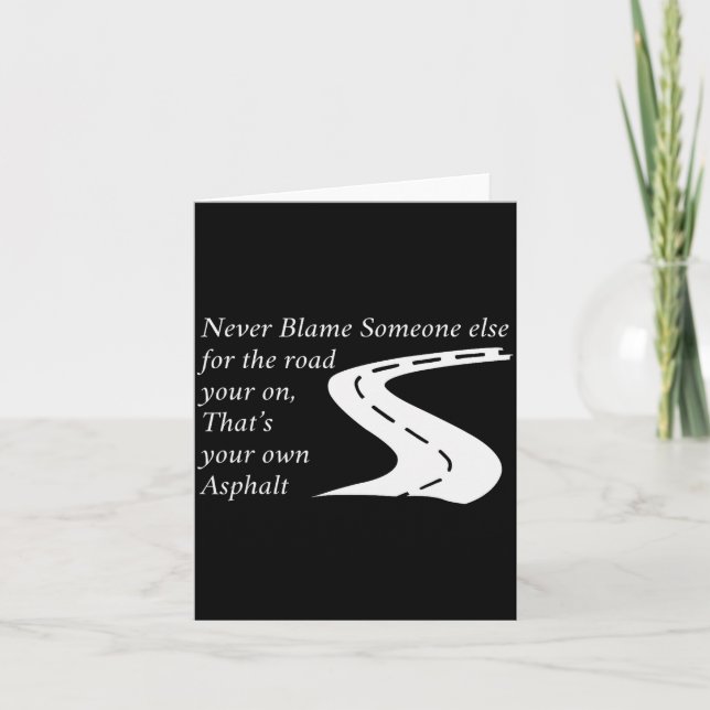 Tarjeta Nunca Culpes a Otro Por El Camino Es Tu O (Anverso)