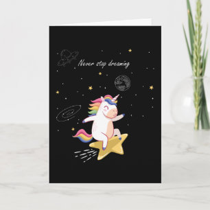 TARJETA NUNCA DEJAR DE SOÑAR EL ESPACIO UNICORN