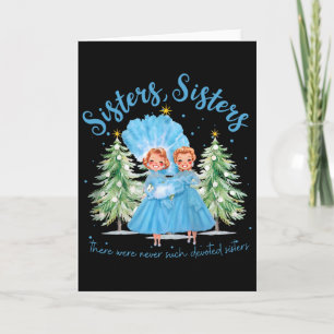 Tarjeta Nunca Hubo Hermanas Tan Dedicadas Navidad Xm