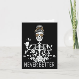 Tarjeta Nunca mejor esqueleto beber café Halloween Co