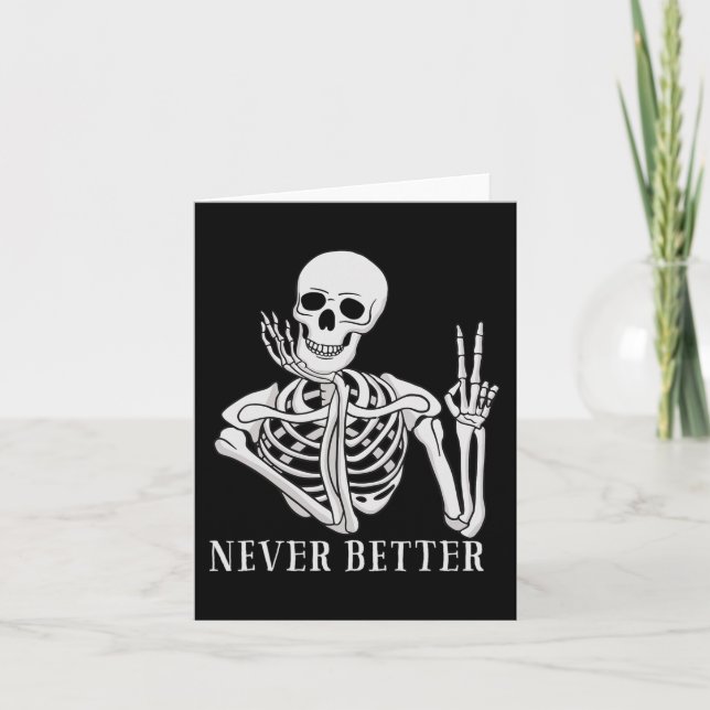 Tarjeta Nunca mejor Skeleton Fun Halloween Skull (Anverso)