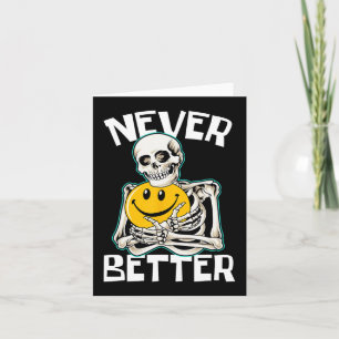 Tarjeta NUNCA MEJOR Skeleton Fun Skull Costume Halloween