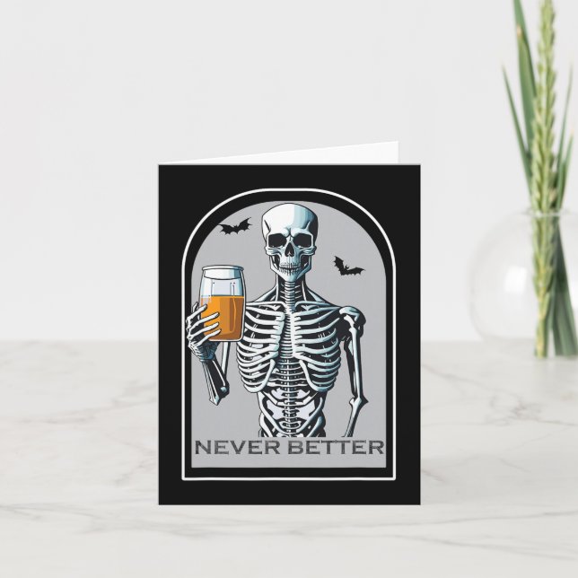 Tarjeta Nunca Mejor Skeleton Funny Skull Halloween Para W (Anverso)