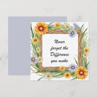 Tarjeta Nunca olvides la diferencia que haces floral