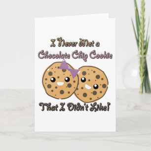 Tarjeta Nunca se encontró con una galleta de chocolate com