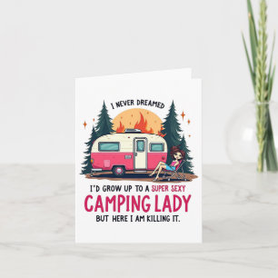 Tarjeta Nunca Soñé A Super Y Camping Lady Matándola.