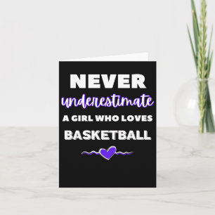 Tarjeta Nunca subestimes a un Chica que ama el baloncesto