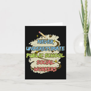 Tarjeta Nunca Subestimes A Un Trabajador Social En Una Esc
